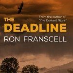 THE DEADLINE - Ron Franscell
