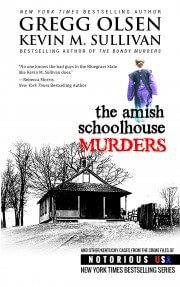Buy Kevin Sullivan's The Amish Schoolhouse Murders (coauthored with Gregg Olsen)