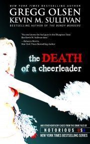Buy Kevin Sullivan's Death of a Cheerleader (coauthored with Gregg Olsen)