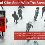 Aerial view of a small crowd, book cover pictured, text reads Will a serial killer walk soon walk the streets again?, To purchase visit: wbp.bz/killingwomen