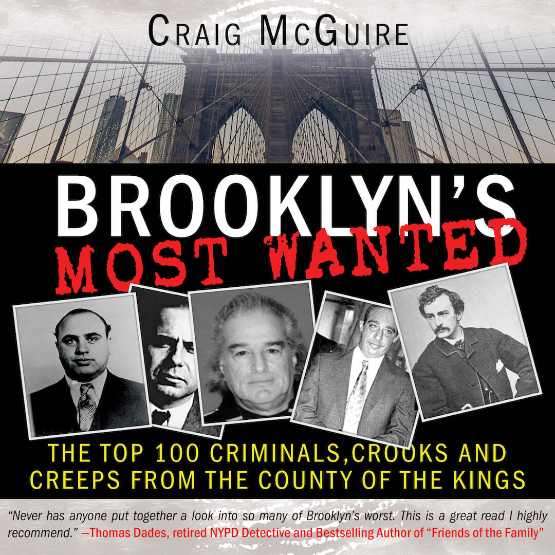 Brooklyn's Most Wanted by Craig McGuire
