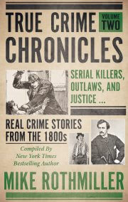 True Crime Chronicles Volume Two