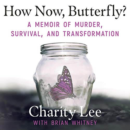 How Now, Butterfly? Charity Lee Audiobook Cover