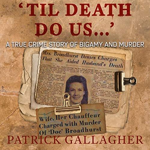 Til Death Do Us... Patrick Gallagher Audiobook Cover