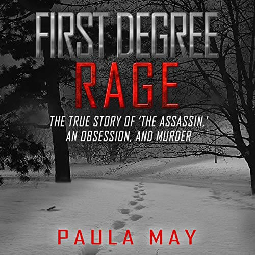 First Degree Rage Paula May Audiobook Cover