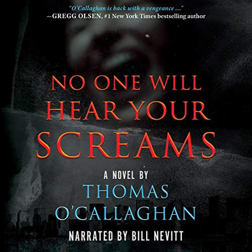 No One WIll Hear Your Screams Thomas O'Callaghan Audiobook Cover