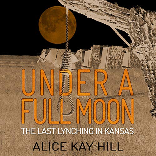 Under a Full Moon Alice Kay Hill Audiobook Cover